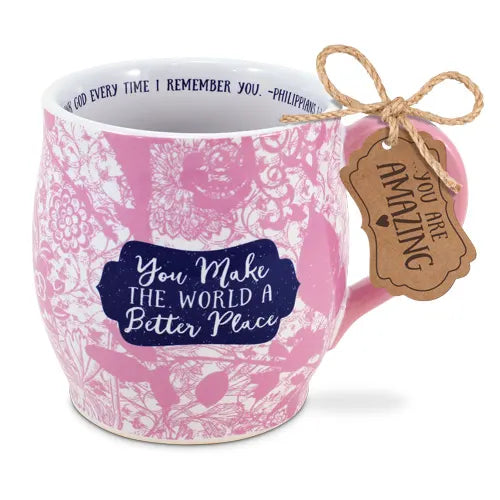 You Make the World a Better Place - Pink/Purple Ceramic Mug