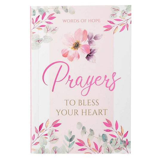 Prayers To Bless Your Heart - Gift Book