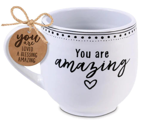You Are Amazing - Ceramic White Artisan Mug